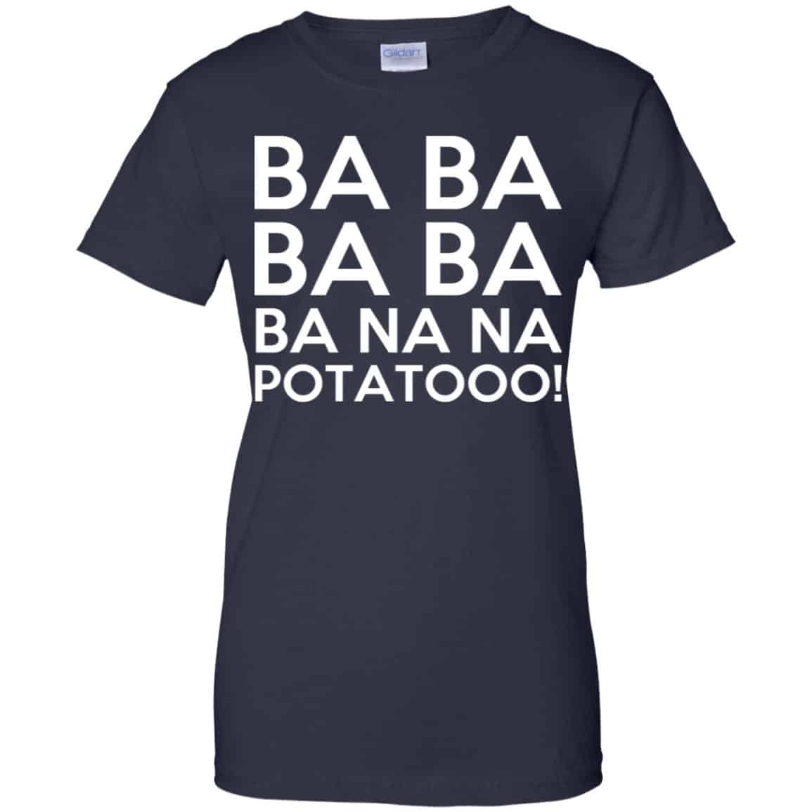 Minions: Ba Ba Ba Ba Ba Na Na Potatooo T-Shirts, Hoodie, Tank