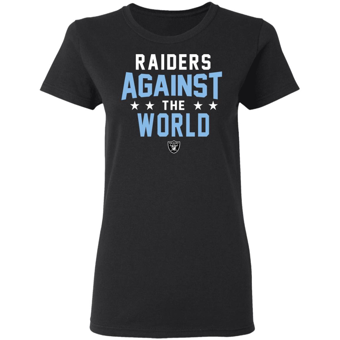 Oakland Raiders Raiders Against The World Shirt, Hoodie, Tank