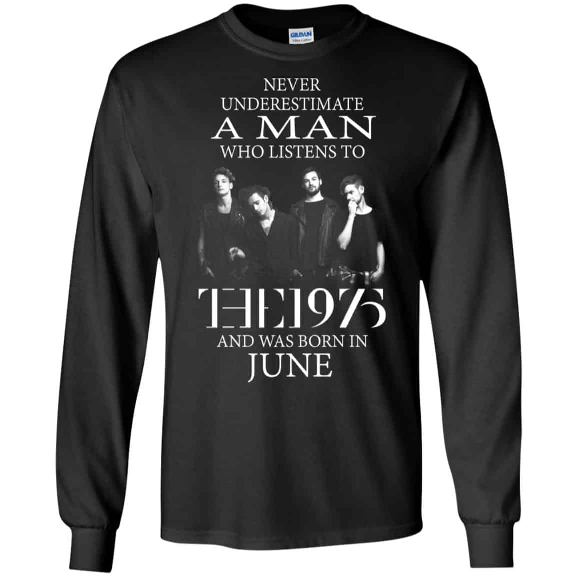 A Man Who Listens To The 1975 And Was Born In June T-Shirts, Hoodie, Tank
