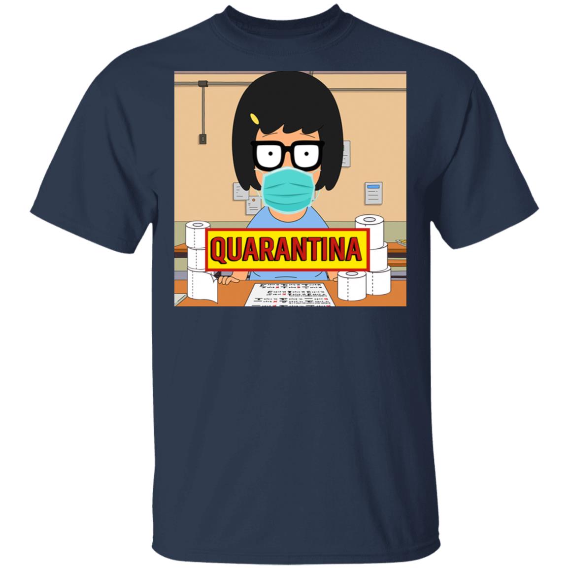 Bob’s Burgers Tina Quarantine 2020 Shirt, Hoodie, Tank