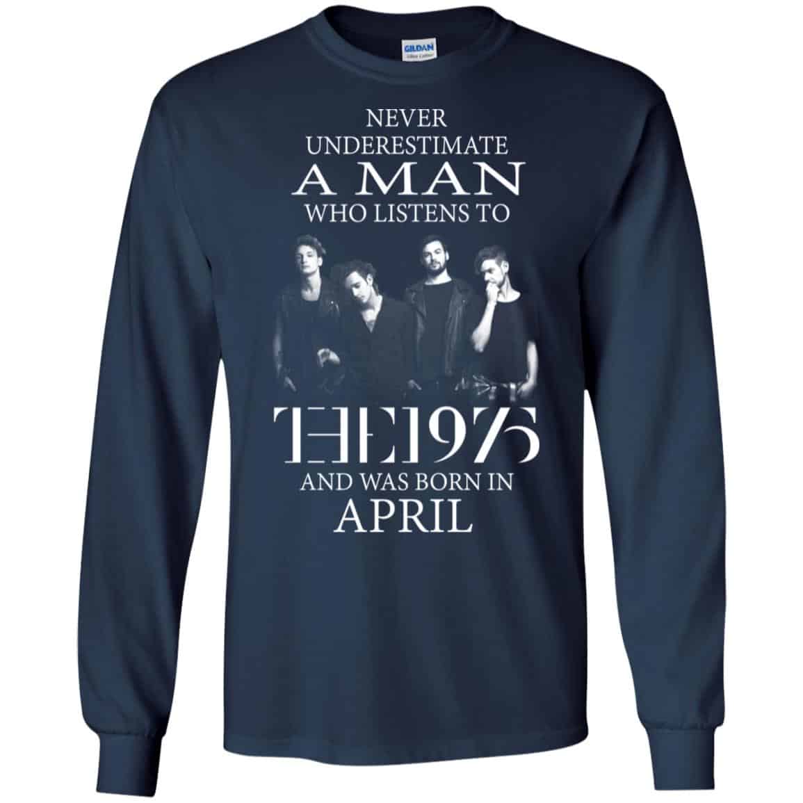 A Man Who Listens To The 1975 And Was Born In April T-Shirts, Hoodie, Tank