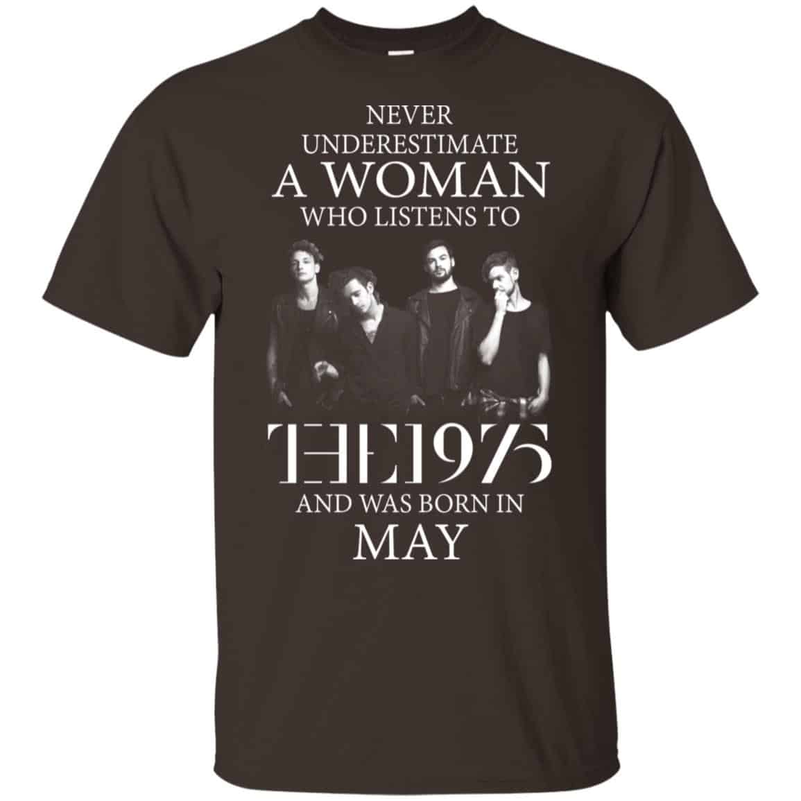 A Woman Who Listens To The 1975 And Was Born In May T-Shirts, Hoodie, Tank