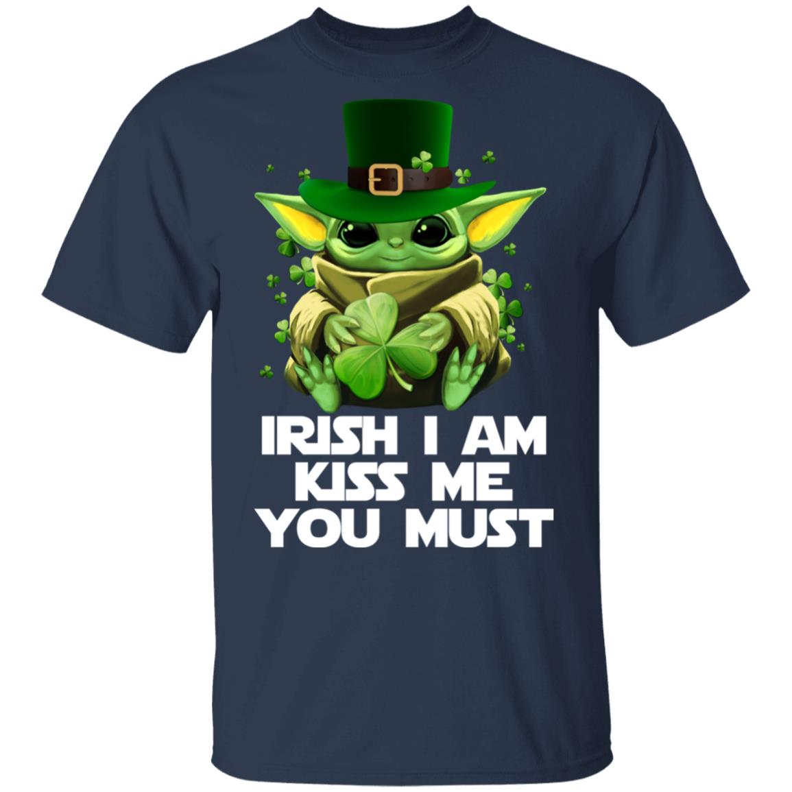 Irish I Am Kiss Me You Must Baby Yoda Shirt, Hoodie, Tank