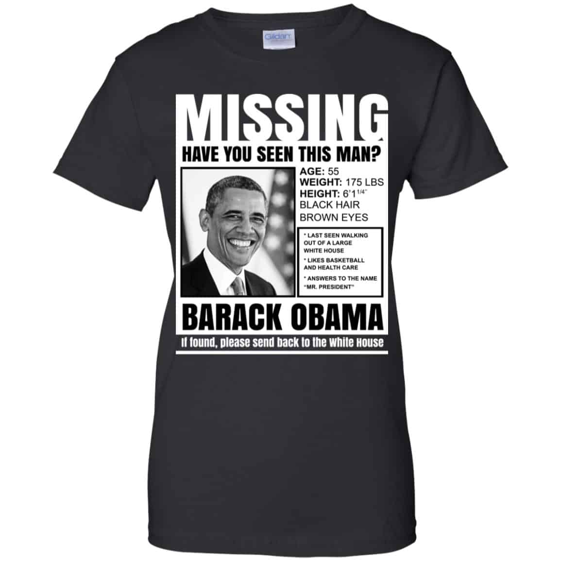 Missing Have You Seen This Man? Barack Obama Shirt, Hoodie, Tank