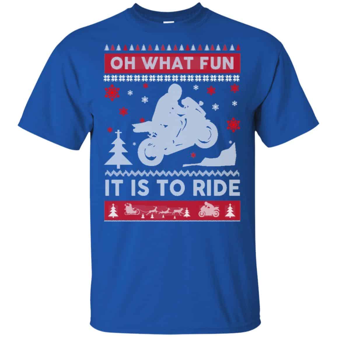 Motorbike Sweater Christmas Oh What Fun It Is To Ride T-Shirts, Hoodie, Sweater