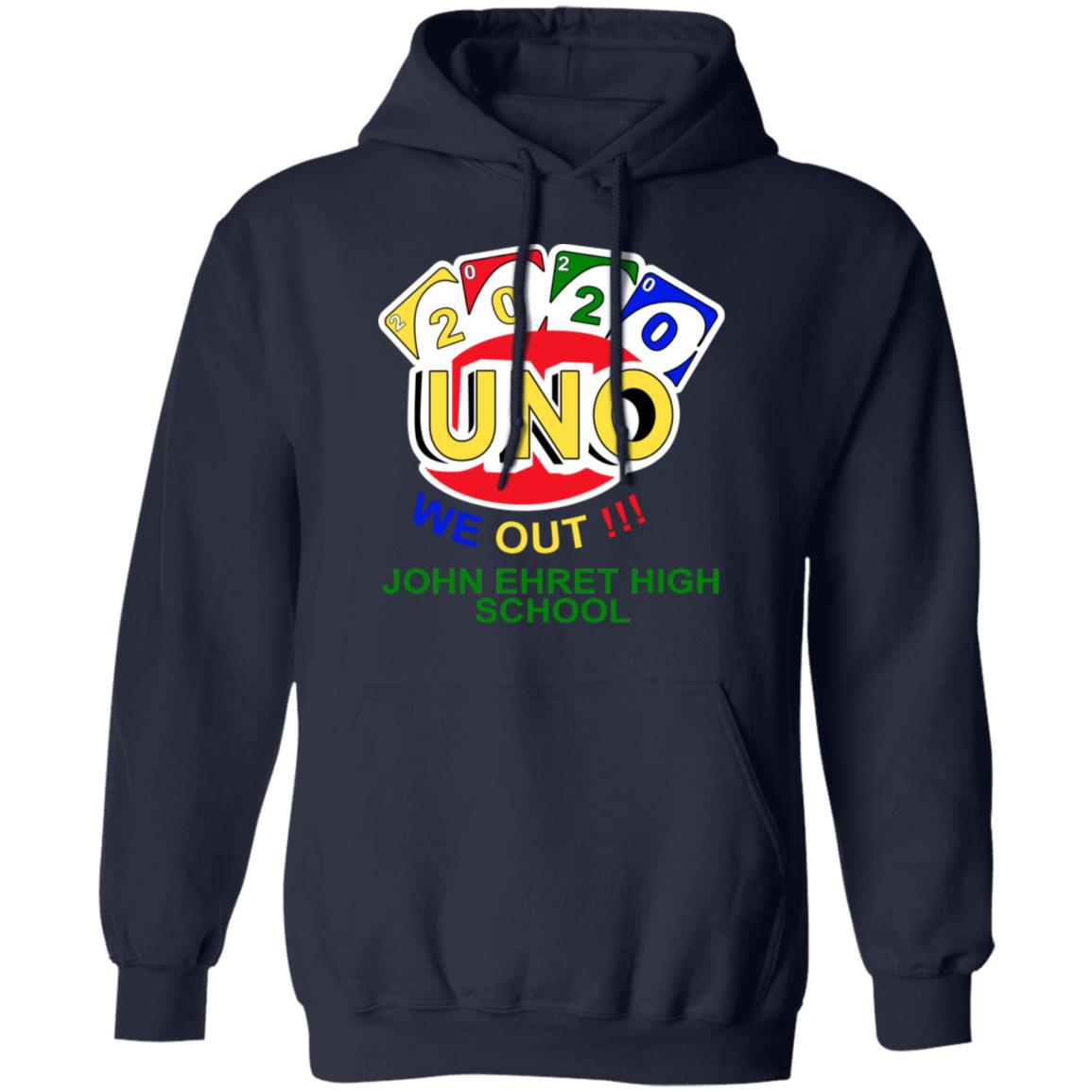 John Ehret High School 2020 Uno We Out High School Graduation Parody Shirt, Hoodie, Tank
