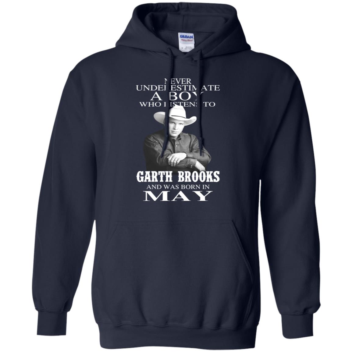 A Boy Who Listens To Garth Brooks And Was Born In May T-Shirts, Hoodie, Tank