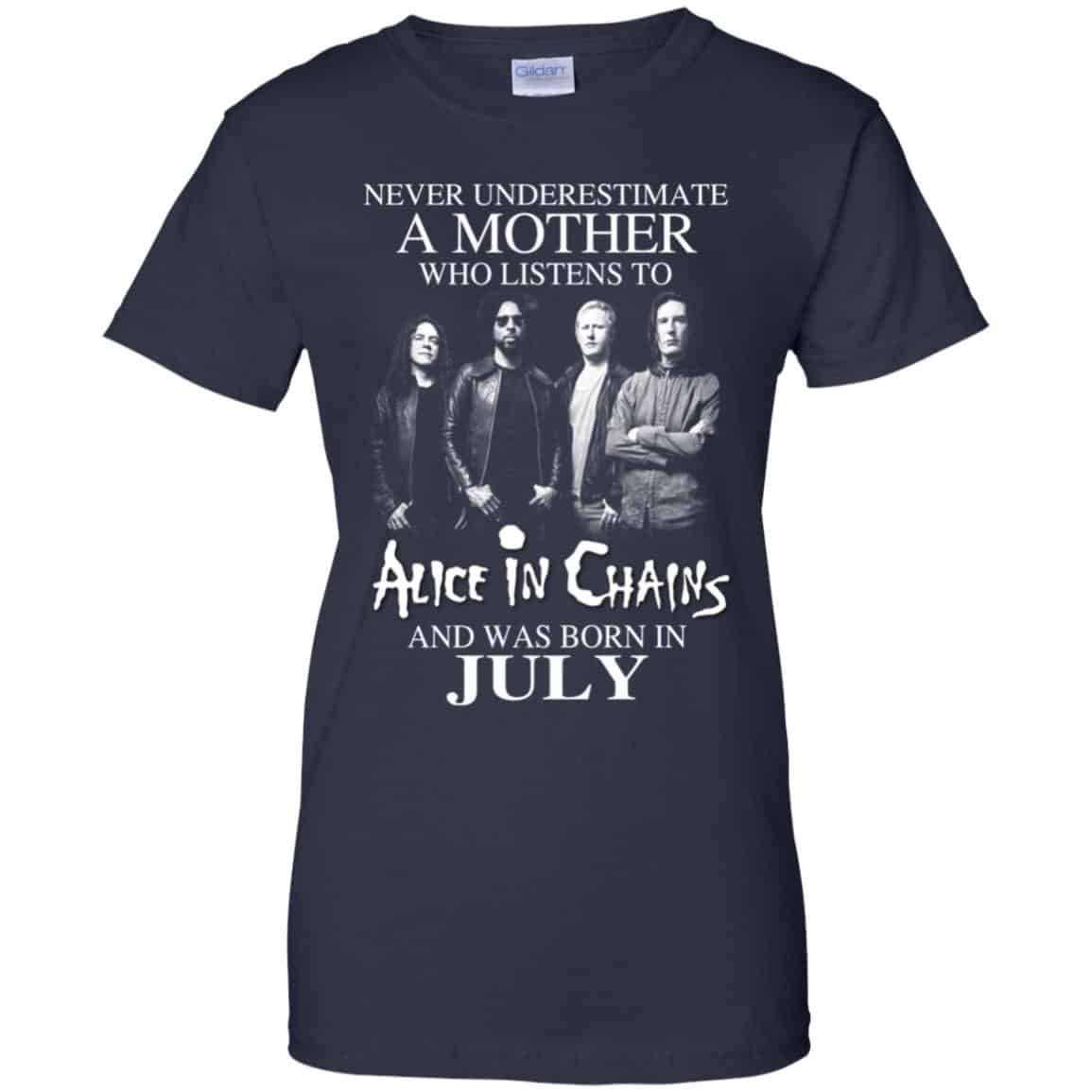 A Mother Who Listens To Alice In Chains And Was Born In July T-Shirts, Hoodie, Tank