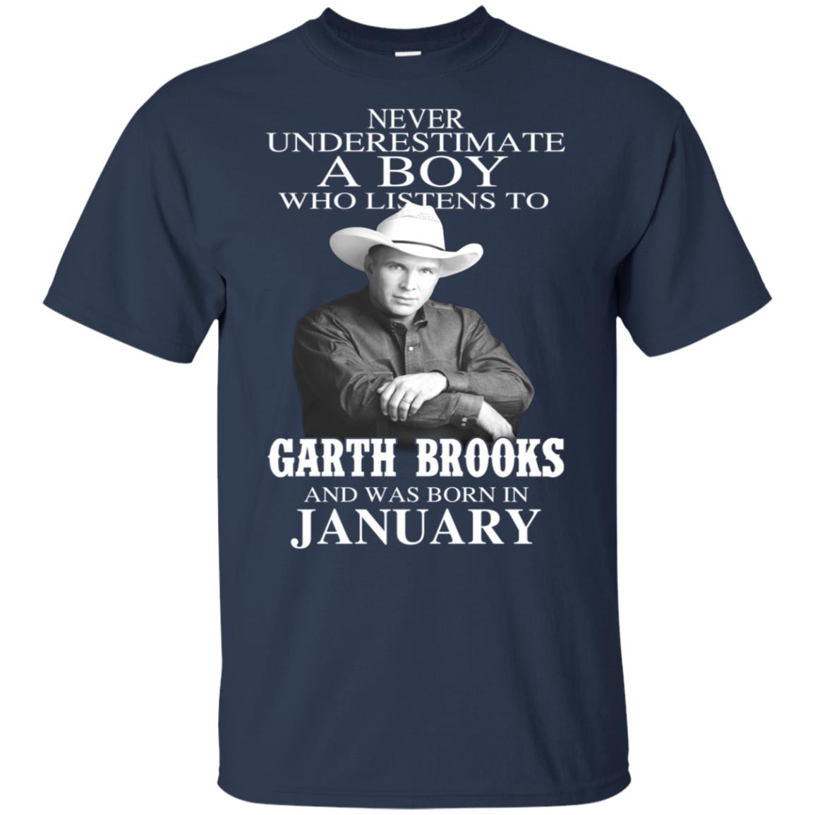 A Boy Who Listens To Garth Brooks And Was Born In January T-Shirts, Hoodie, Tank