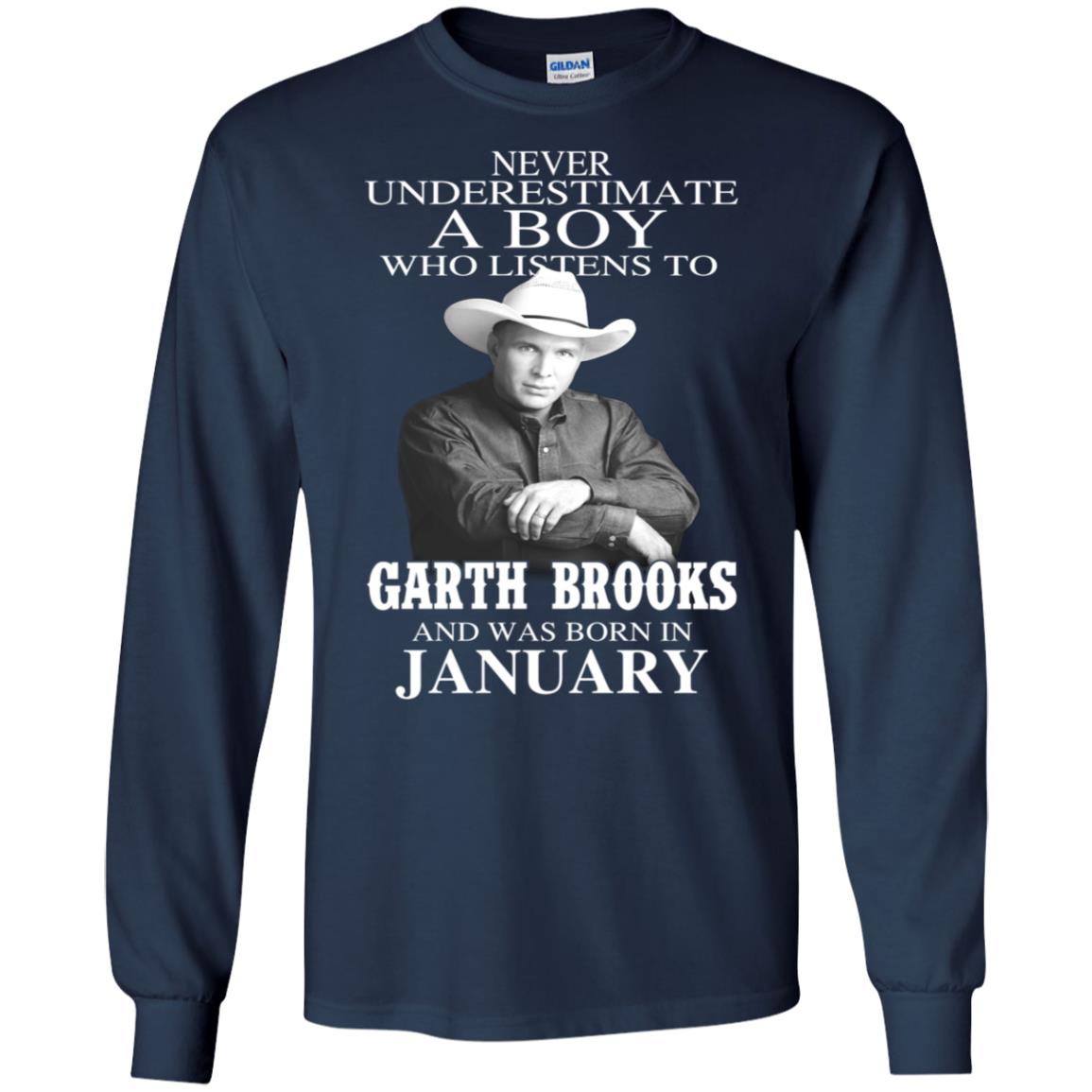 A Boy Who Listens To Garth Brooks And Was Born In January T-Shirts, Hoodie, Tank