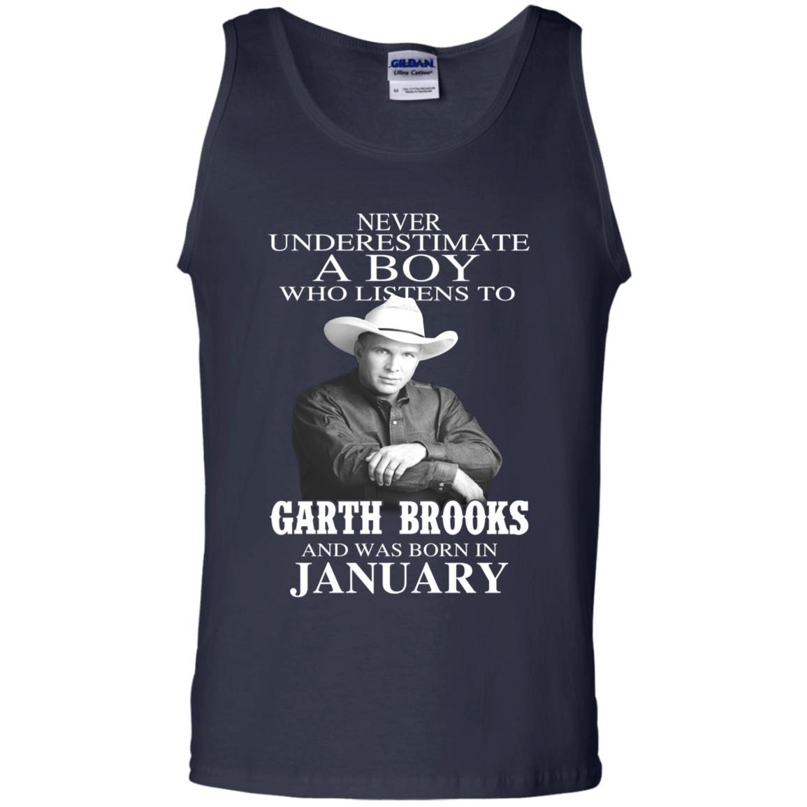 A Boy Who Listens To Garth Brooks And Was Born In January T-Shirts, Hoodie, Tank