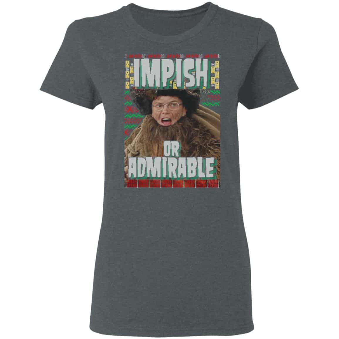Impish or Admirable Sweatshirt , Hoodie, Tank