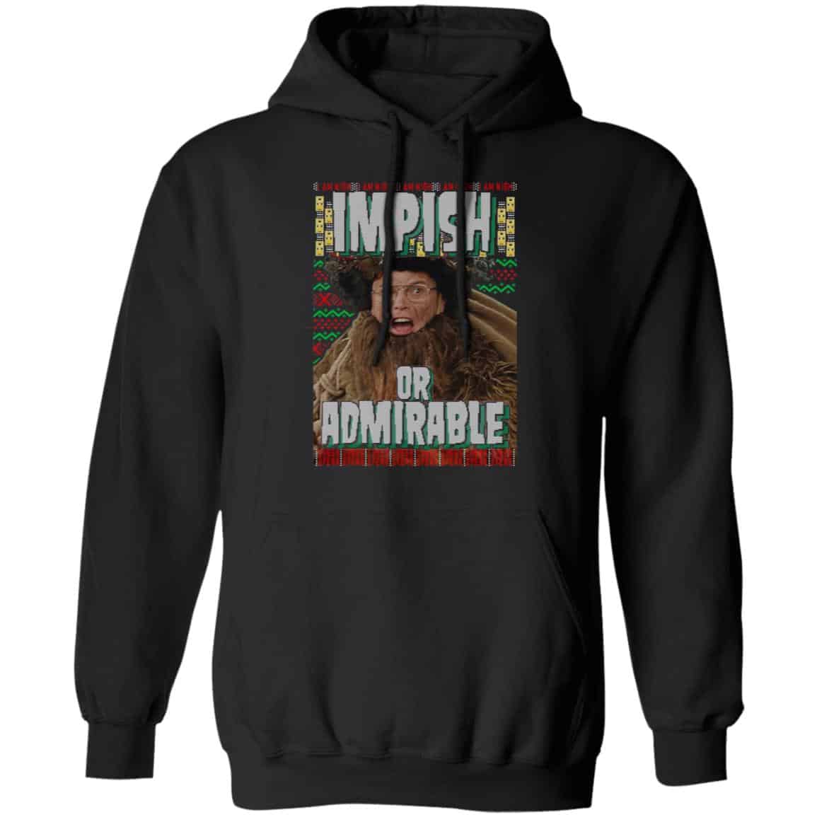 Impish or Admirable Sweatshirt , Hoodie, Tank