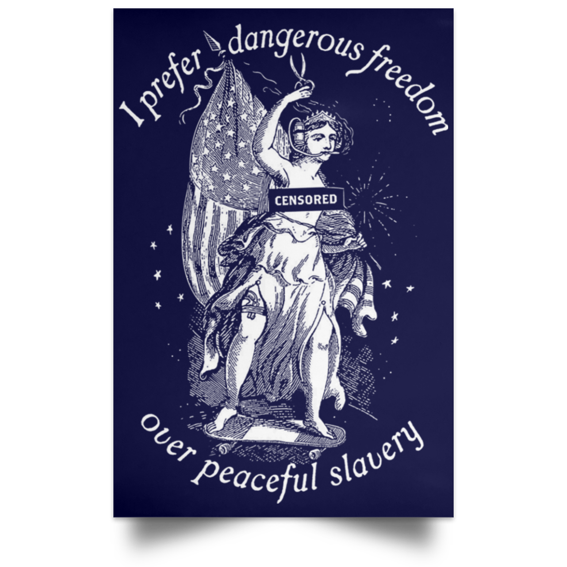 I Prefer Dangerous Freedom Thomas Jefferson Poster