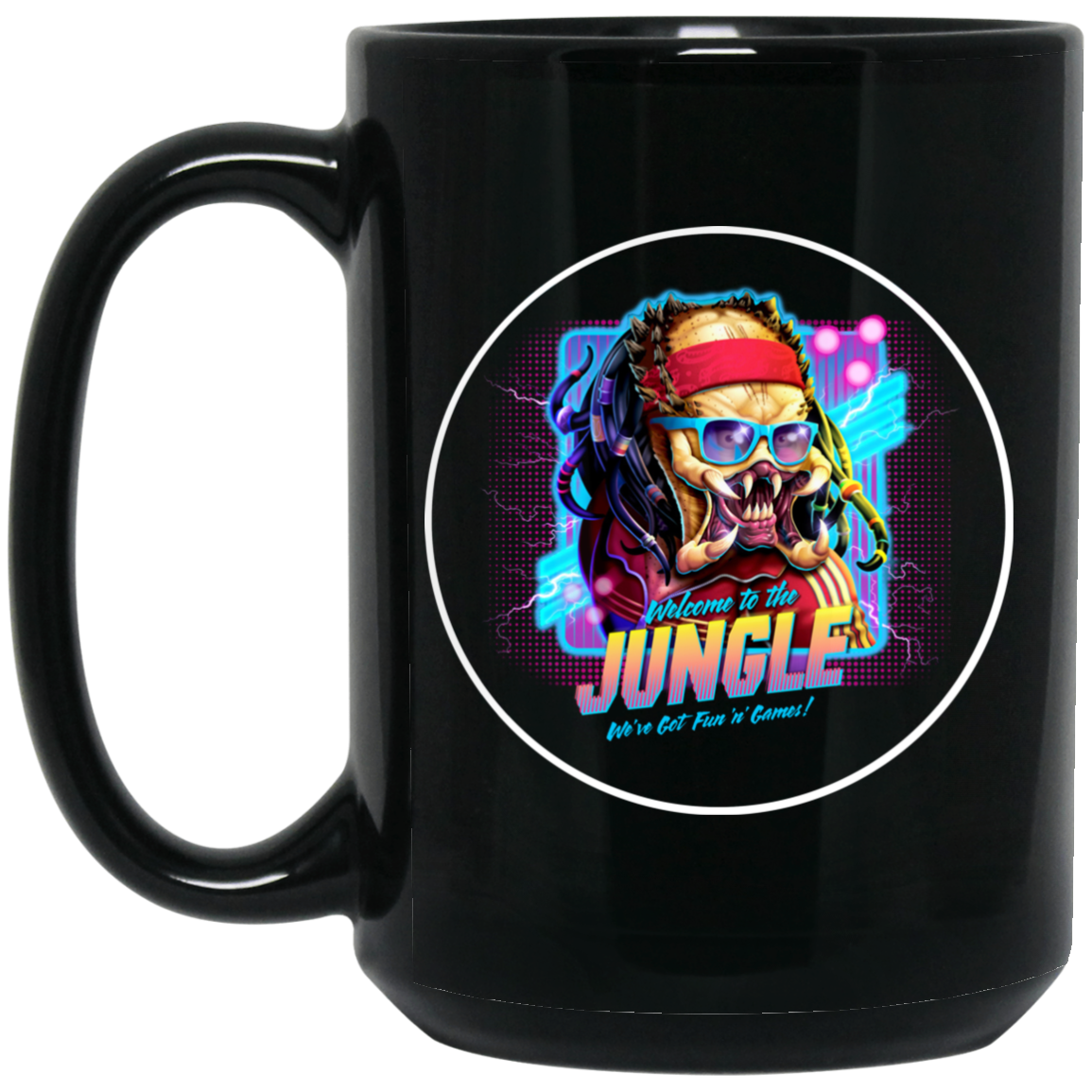 Welcome To The Jungle We’ve Got Fun’n’ Games Mug