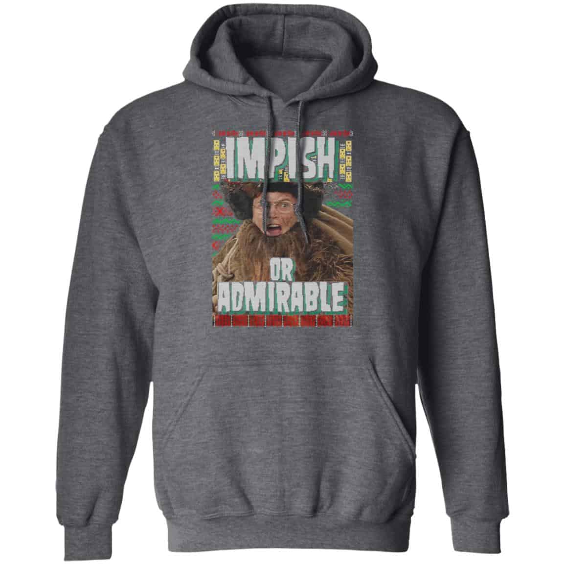 Impish or Admirable Sweatshirt , Hoodie, Tank