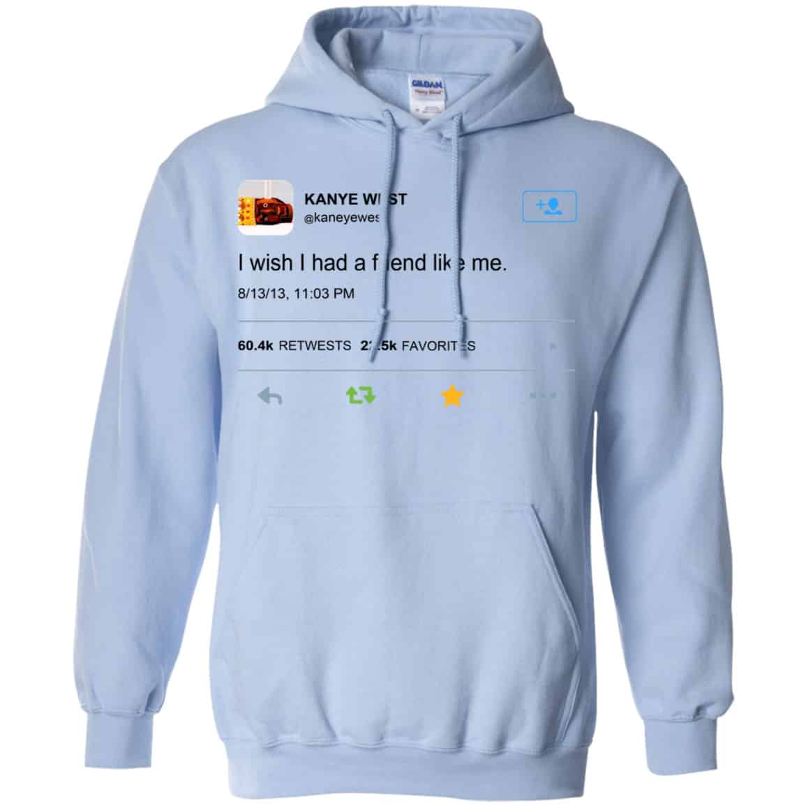 Kanye West I Wish I Had A Friend Like Me Shirt, Hoodie, Tank