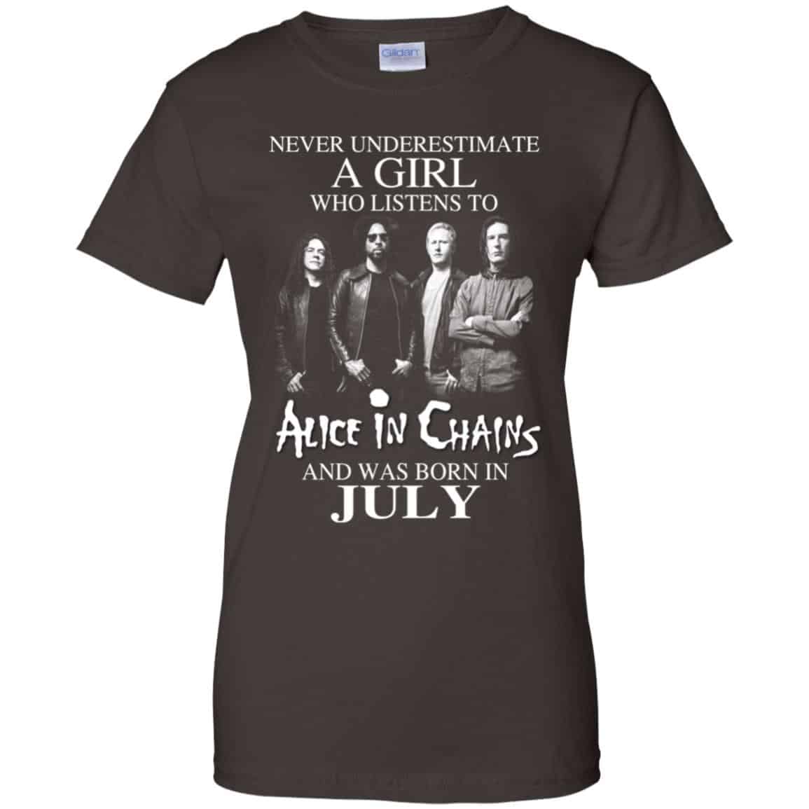A Girl Who Listens To Alice In Chains And Was Born In July T-Shirts, Hoodie, Tank