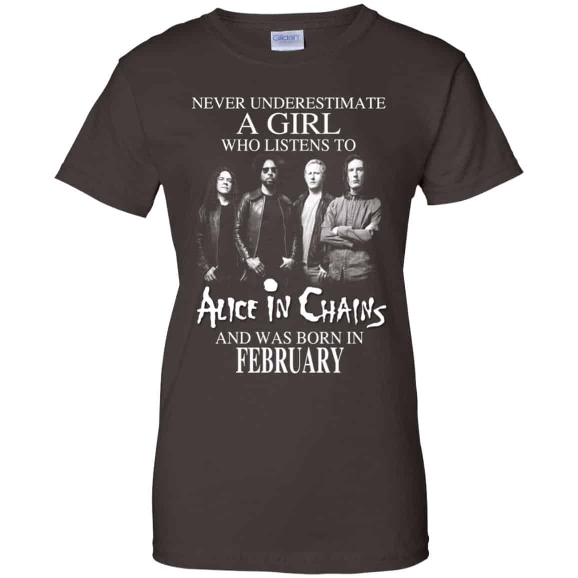 A Girl Who Listens To Alice In Chains And Was Born In February T-Shirts, Hoodie, Tank