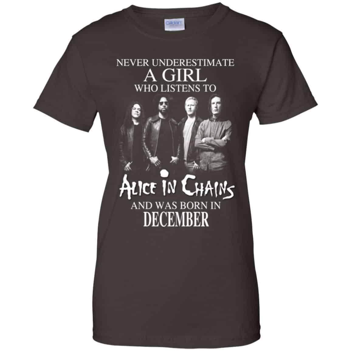 A Girl Who Listens To Alice In Chains And Was Born In December T-Shirts, Hoodie, Tank