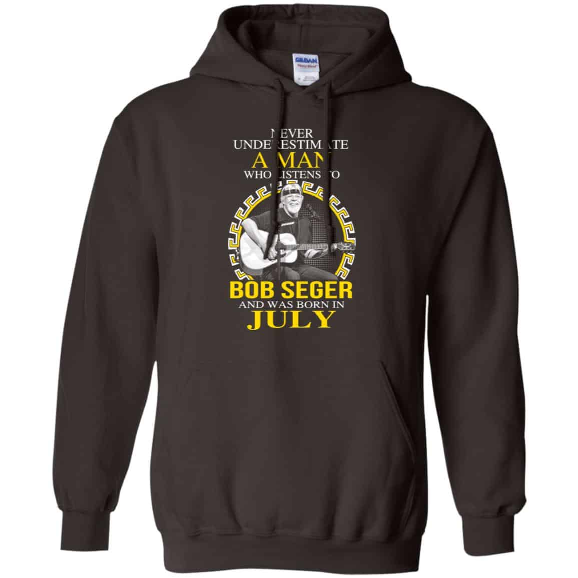 A Man Who Listens To Bob Seger And Was Born In July T-Shirts, Hoodie, Tank