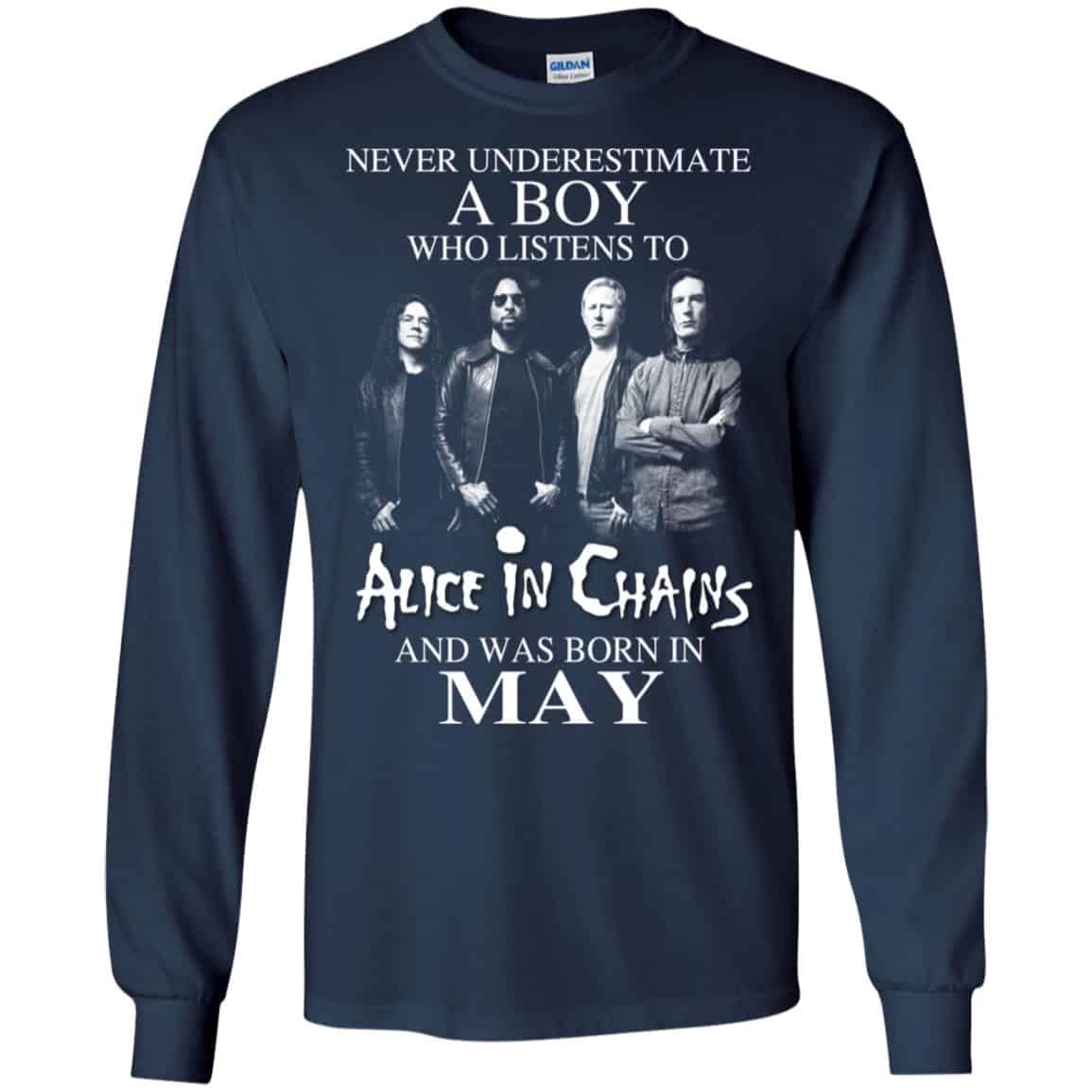 A Boy Who Listens To Alice In Chains And Was Born In May T-Shirts, Hoodie, Tank