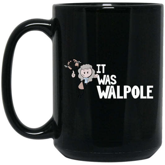 It Was Walpole Mug