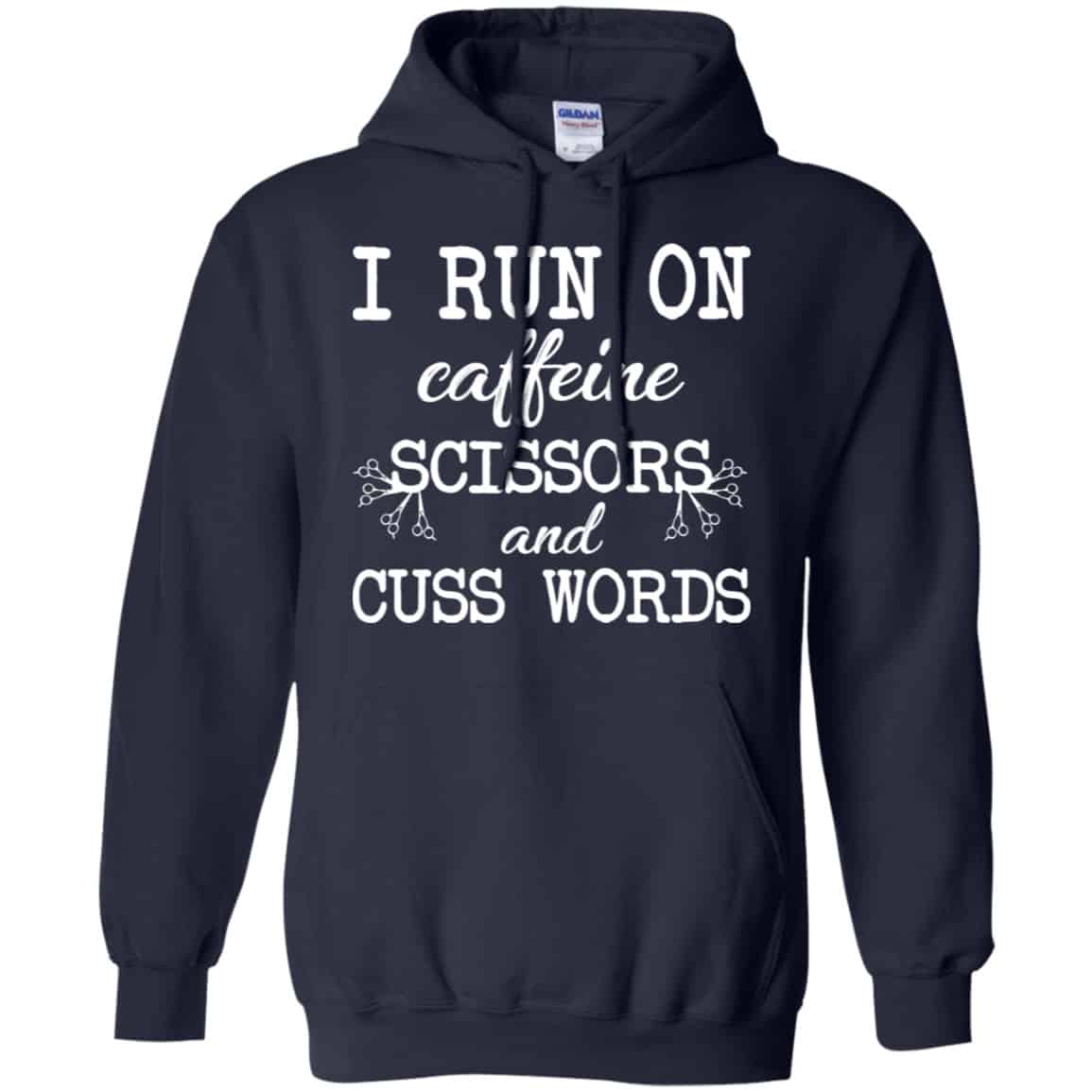 I Run On Caffeine Scissors And Cuss Words Shirt, Hoodie, Tank