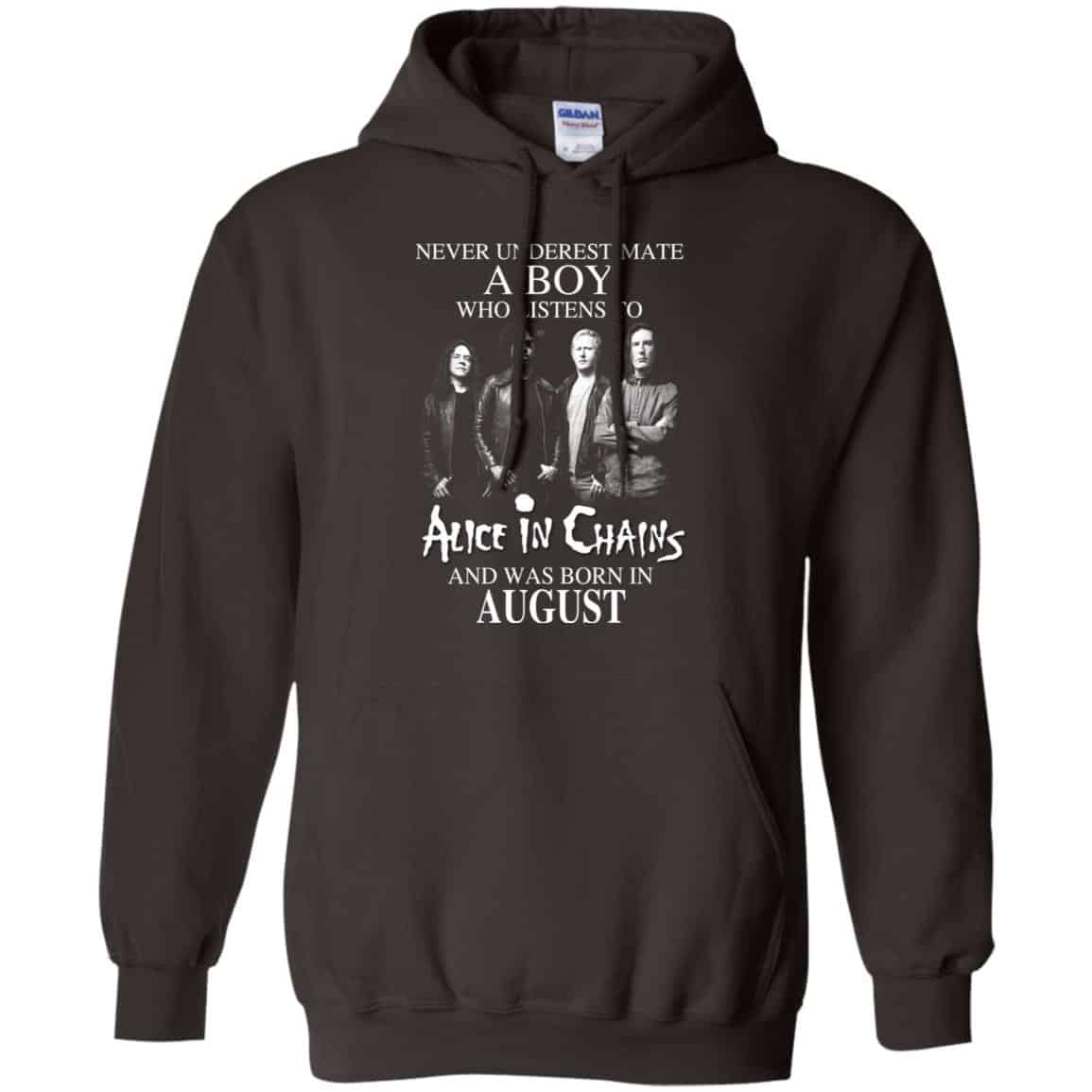 A Boy Who Listens To Alice In Chains And Was Born In August T-Shirts, Hoodie, Tank
