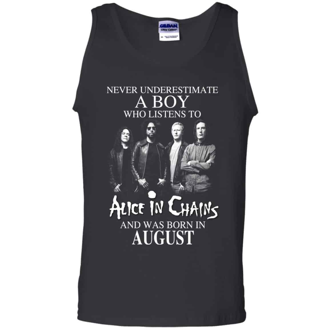 A Boy Who Listens To Alice In Chains And Was Born In August T-Shirts, Hoodie, Tank