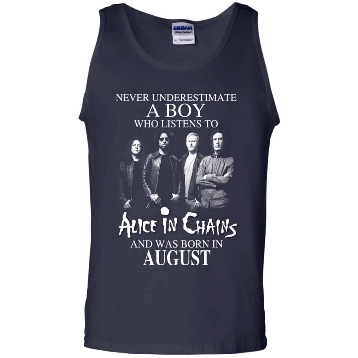 A Boy Who Listens To Alice In Chains And Was Born In August T-Shirts, Hoodie, Tank