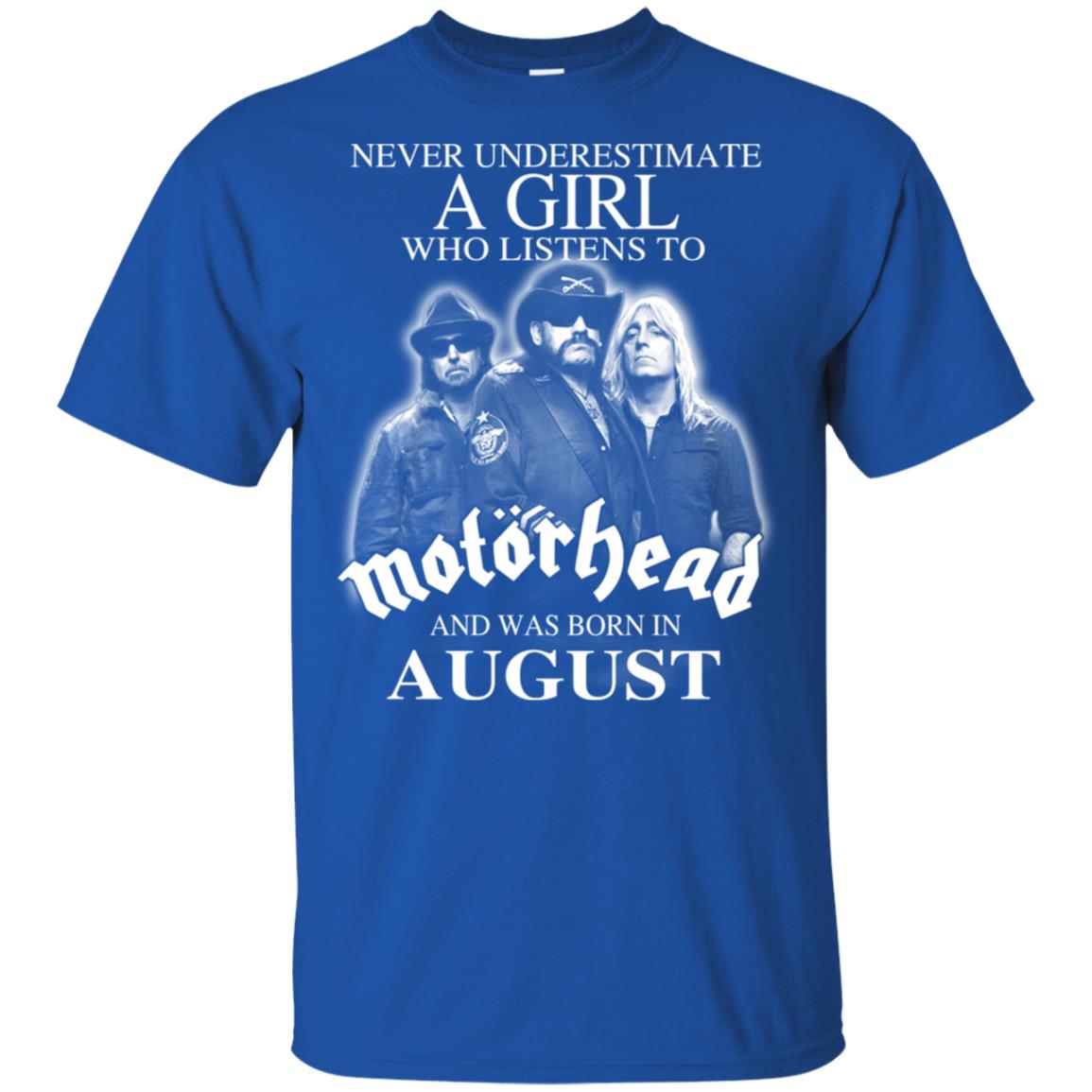A Girl Who Listens To Motorhead And Was Born In August T-Shirts, Hoodie, Tank