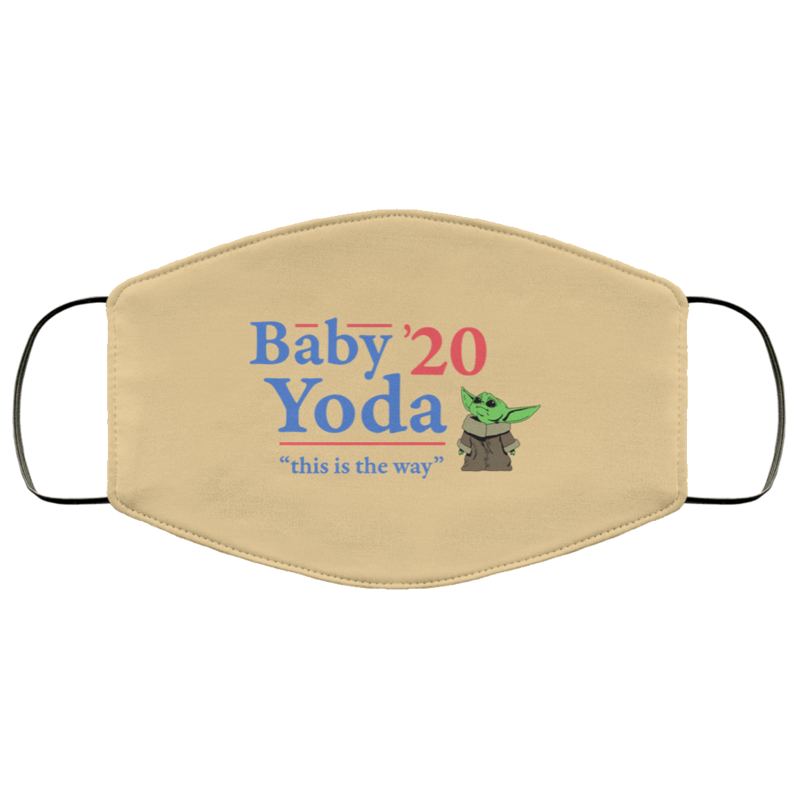 Baby Yoda 2020 This Is The Way Face Mask