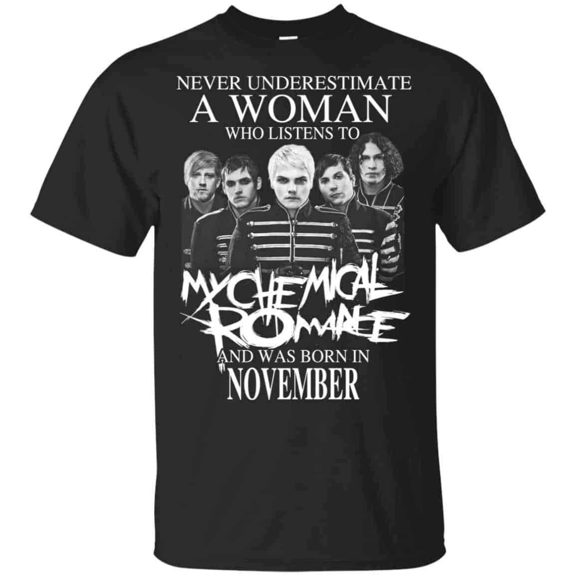 A Woman Who Listens To My Chemical Romance And Was Born In November T-Shirts, Hoodie, Tank