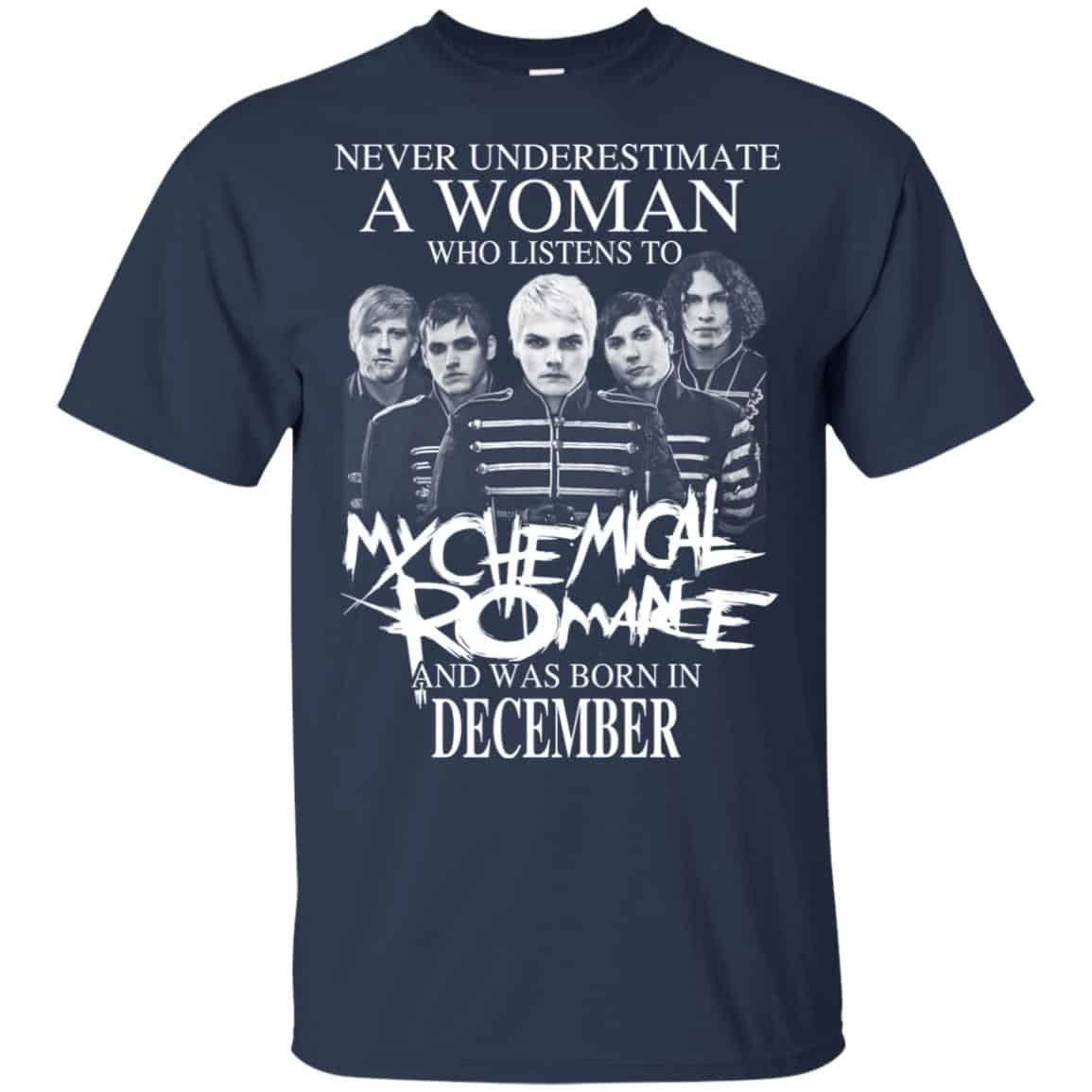 A Woman Who Listens To My Chemical Romance And Was Born In December T-Shirts, Hoodie, Tank
