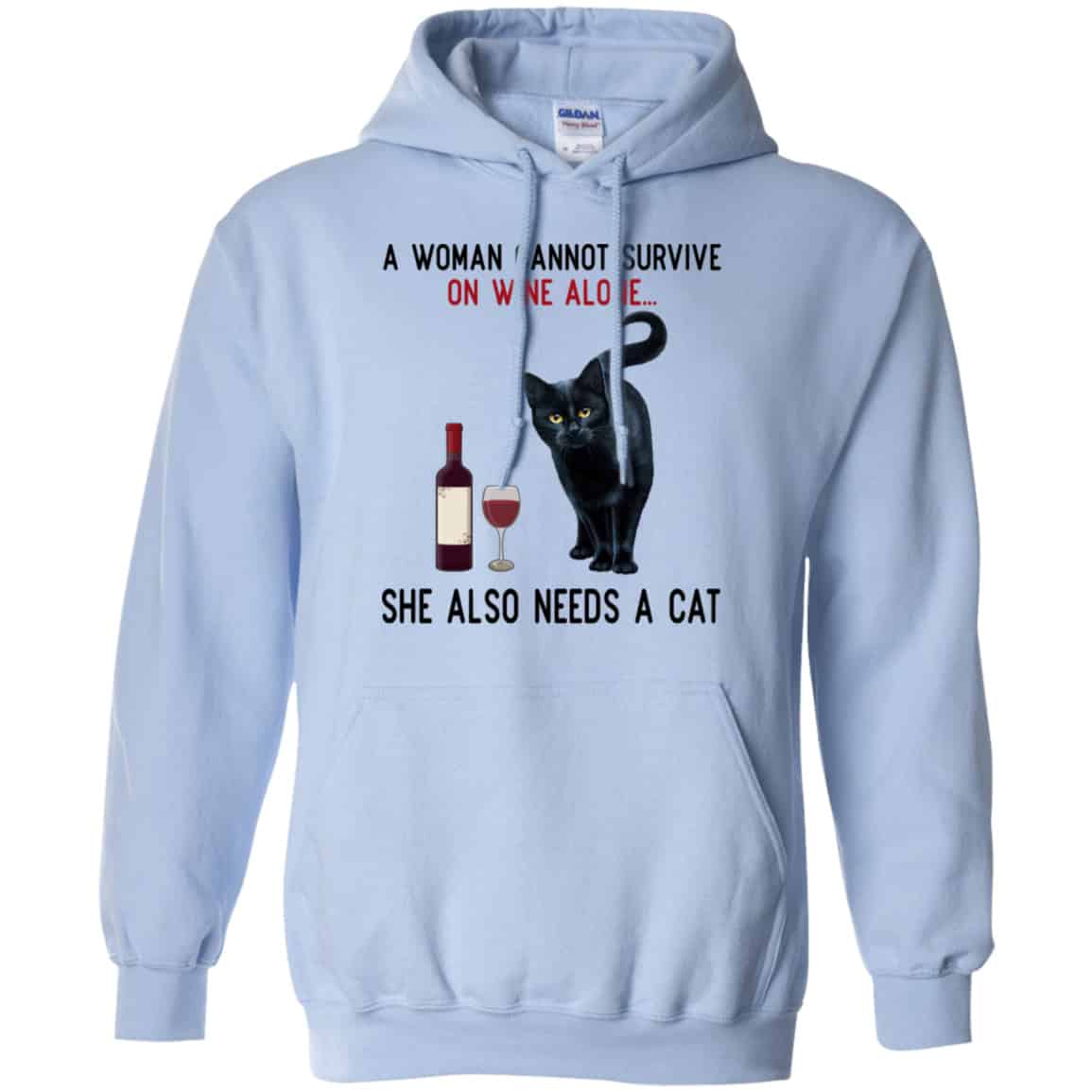 A Woman Cannot Survive On Wine Alone She Also Need A Cat Shirt, Hoodie, Tank