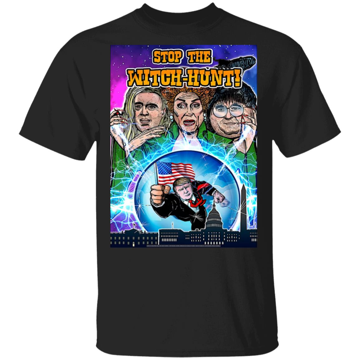 Donald Trump Stop The Witch-Hunt Shirt, Hoodie, Tank
