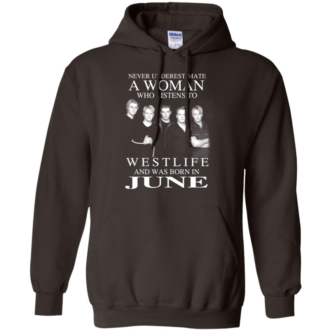 A Woman Who Listens To Westlife And Was Born In June T-Shirts, Hoodie, Tank