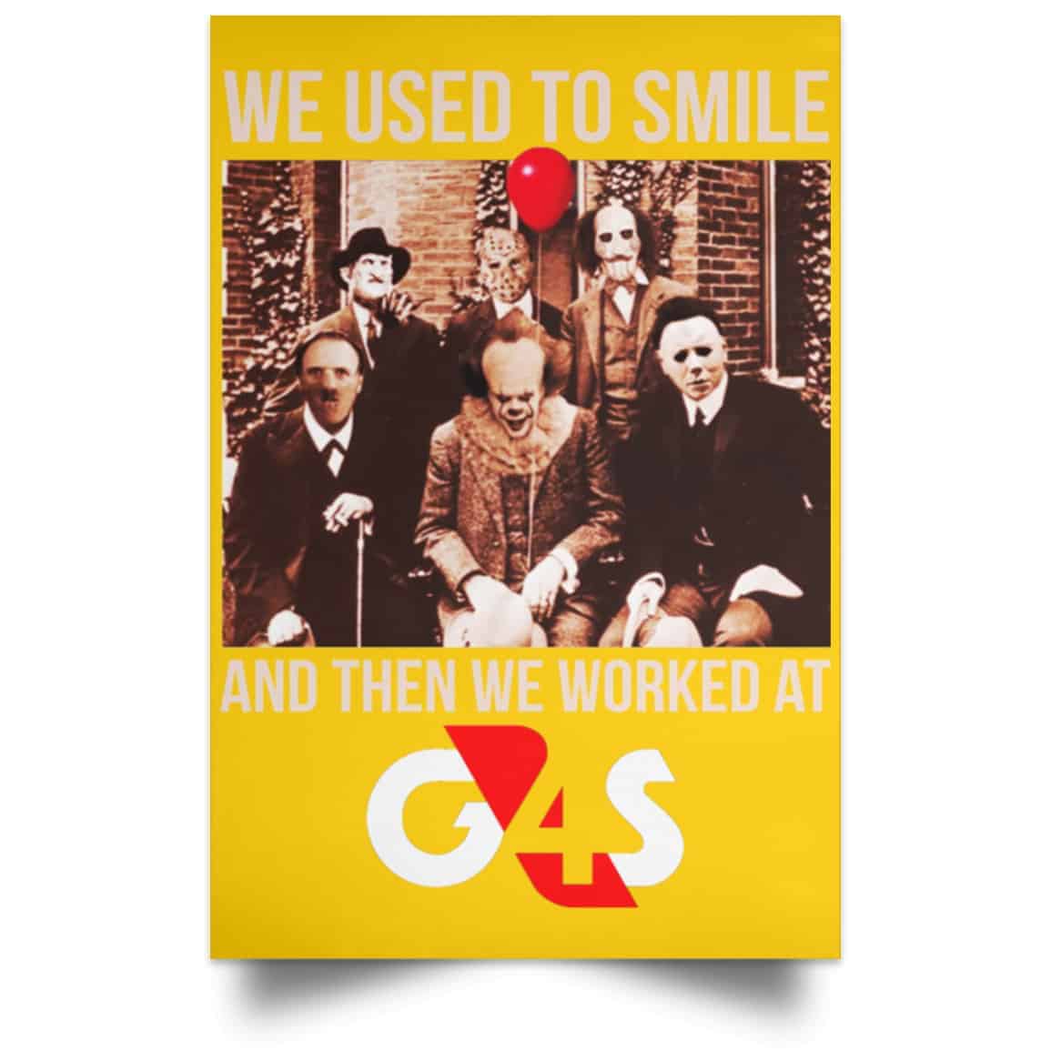 We Used To Smile And Then We Worked At G4S Posters
