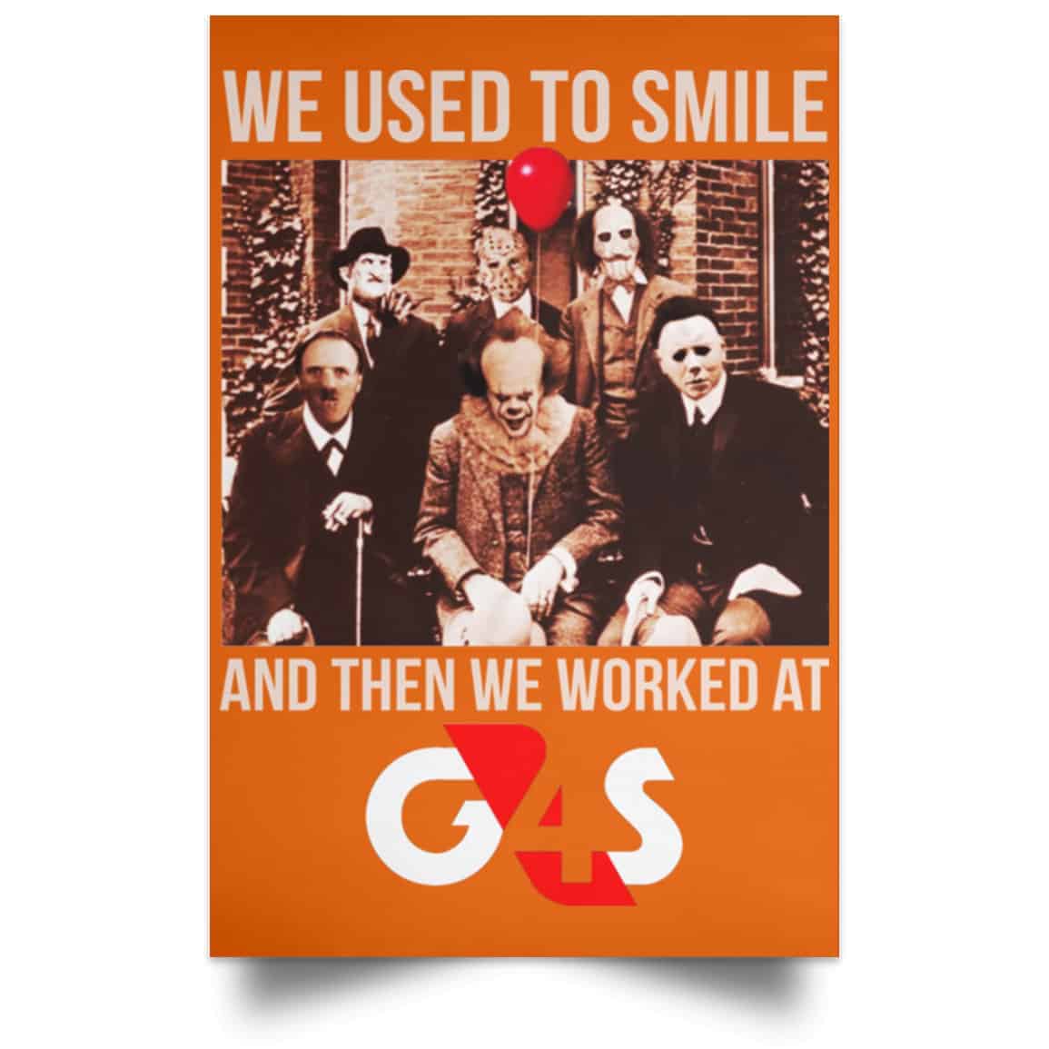 We Used To Smile And Then We Worked At G4S Posters