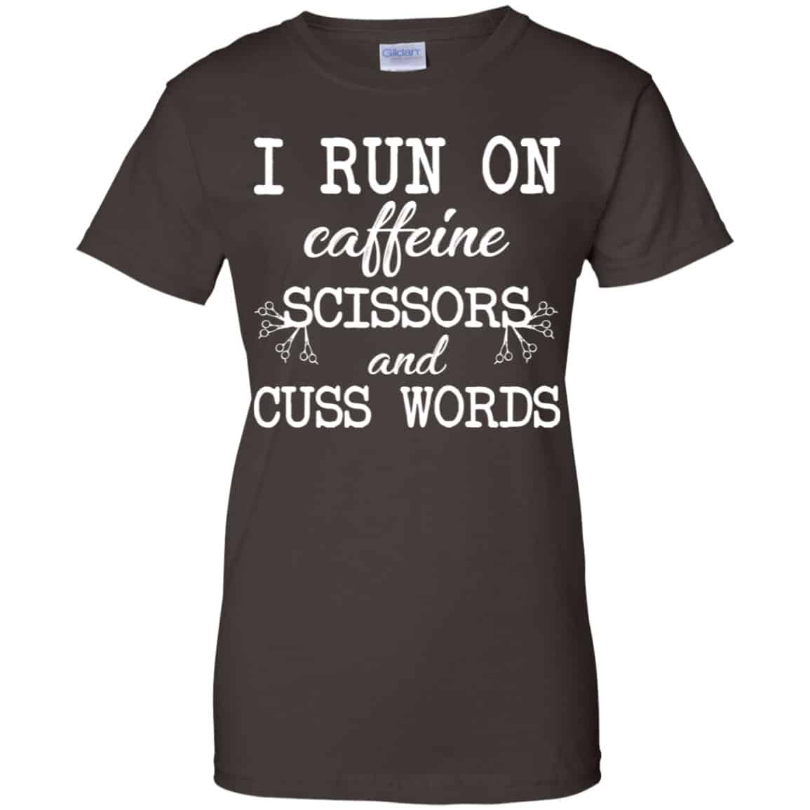 I Run On Caffeine Scissors And Cuss Words Shirt, Hoodie, Tank