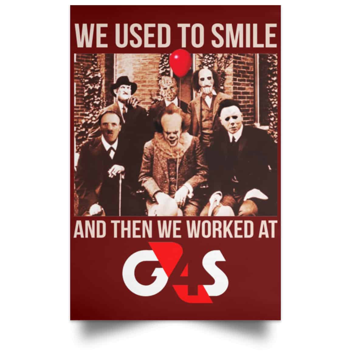 We Used To Smile And Then We Worked At G4S Posters