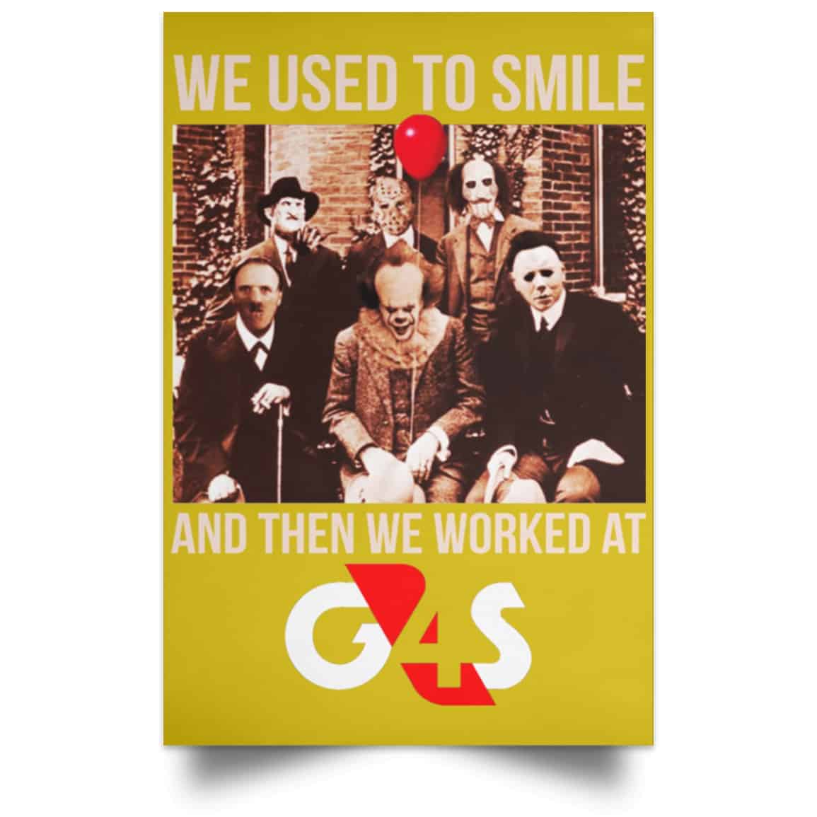 We Used To Smile And Then We Worked At G4S Posters