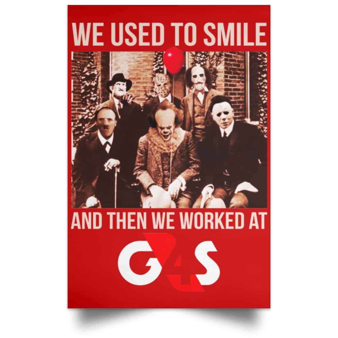 We Used To Smile And Then We Worked At G4S Posters