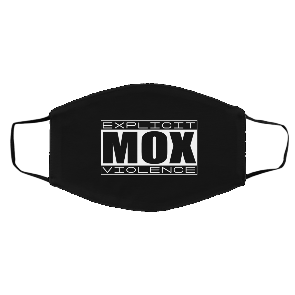 Explicit Mox Violence Face Mask