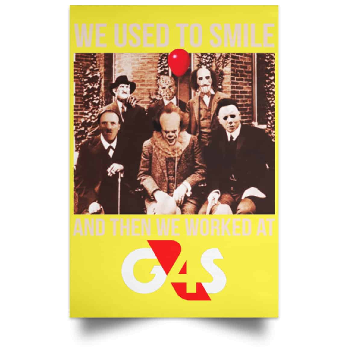 We Used To Smile And Then We Worked At G4S Posters