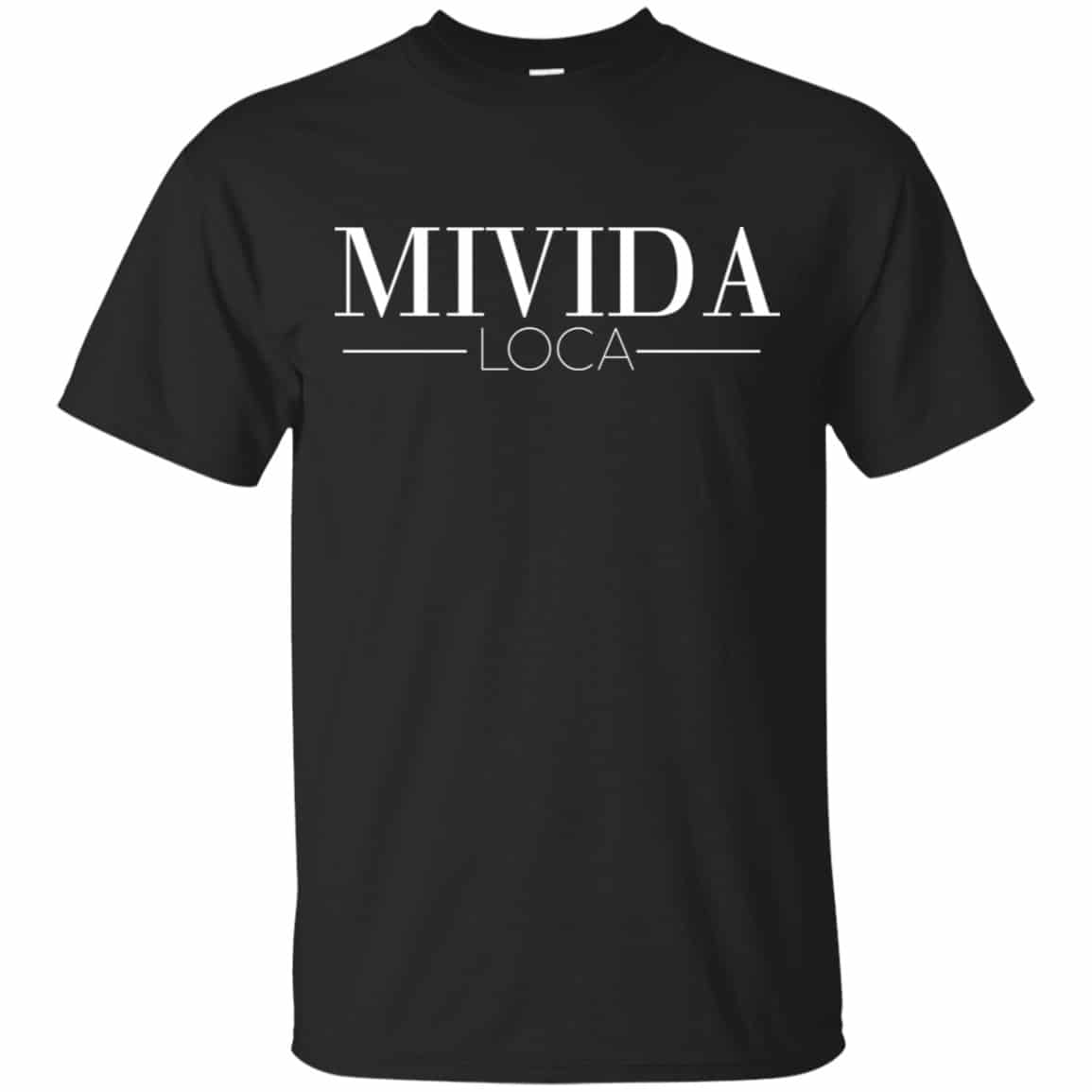 Mi Vida Loca My Crazy Life In Spanish Shirt, Hoodie, Tank