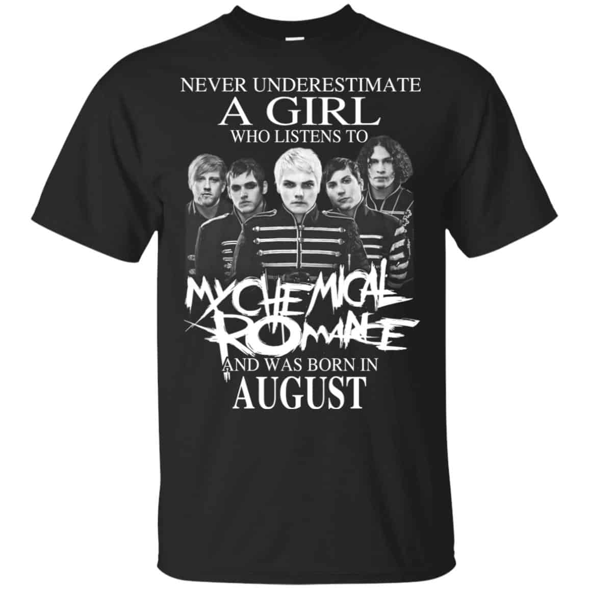 A Girl Who Listens To My Chemical Romance And Was Born In August T-Shirts, Hoodie, Tank