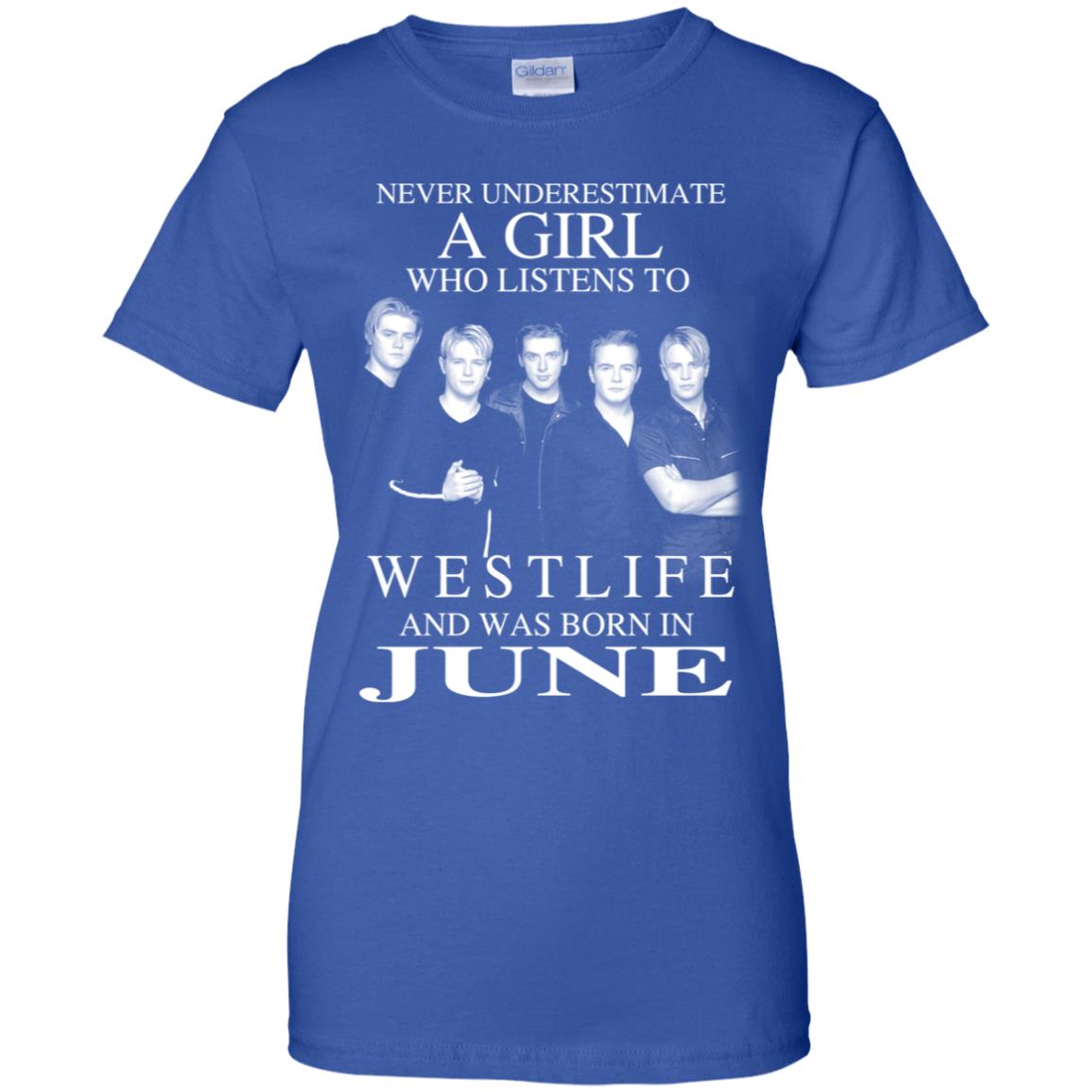 A Girl Who Listens To Westlife And Was Born In June T-Shirts, Hoodie, Tank