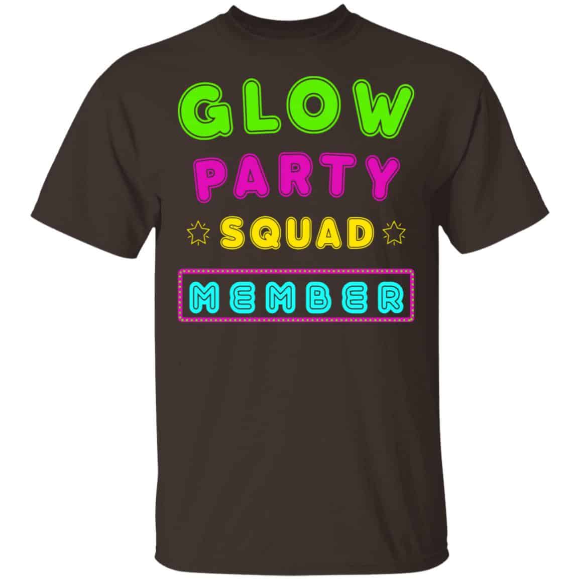 Glow Party Squad Member – Group Rave Party Outfit Shirt, Hoodie, Tank
